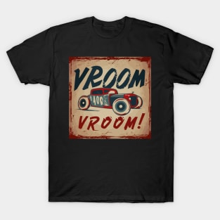 Vintage Sign hot Rod vroom T-Shirt